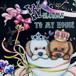 『WELCOME TO MY HOUSE』2014年グループ展